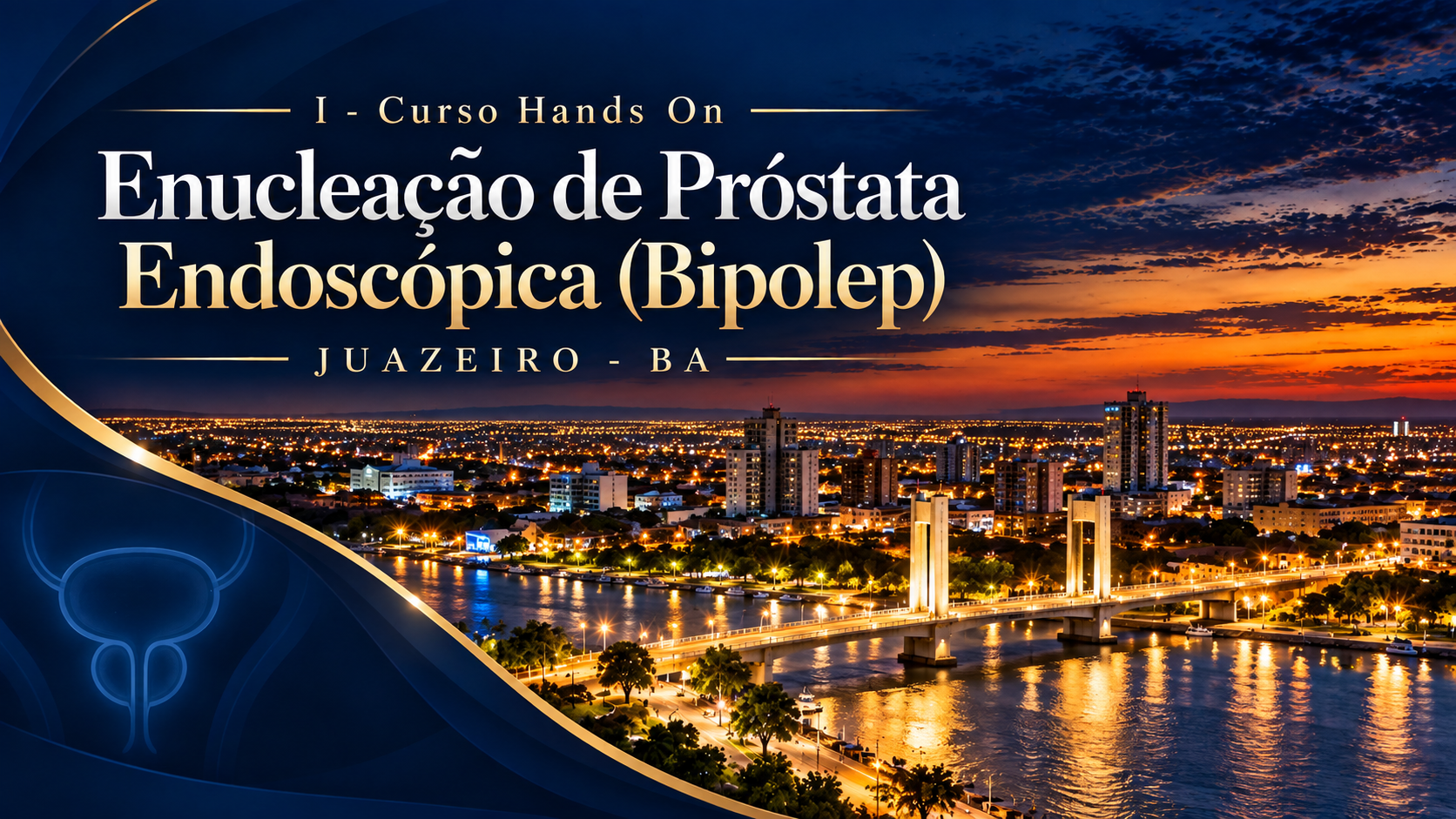 I edição em Juazeiro BA do Curso Hands On de Enucleação Endoscópica da Próstata (BipolEP)